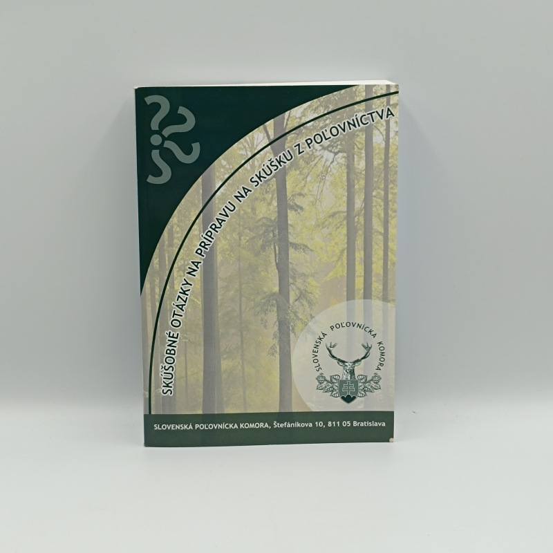 Skúšobné otázky na skúšku z poľovníctva
