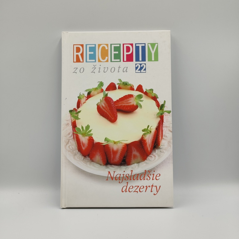 Recepty zo života 22: Najsladšie dezerty