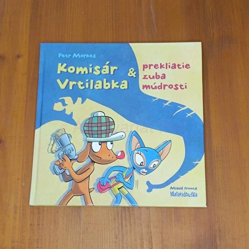 Komisár Vrtilabka & prekliatie zuba múdrosti