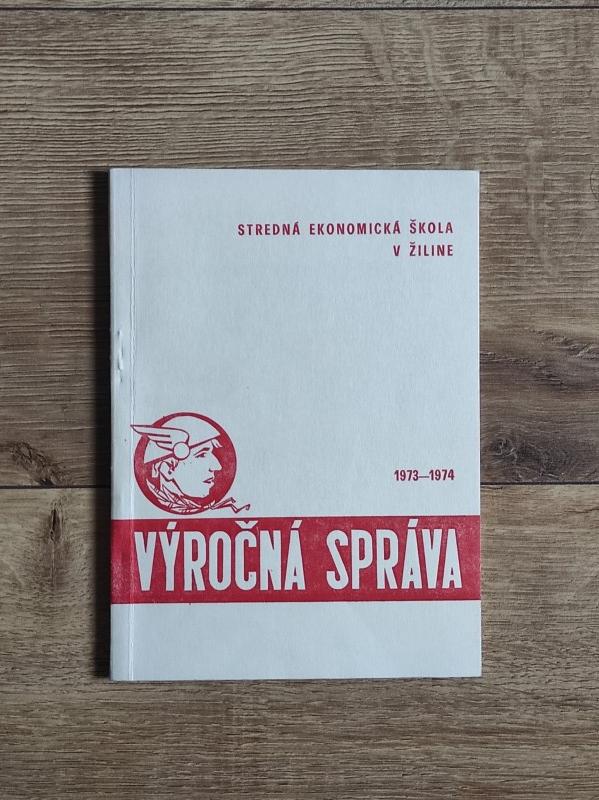 Výročná správa strednej ekonomickej školy v Žiline 1973-1974