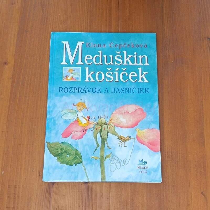 Meduškin košíček rozprávok a básničiek