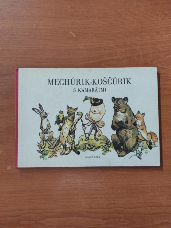 Mechúrik-Koščúrik s kamarátmi