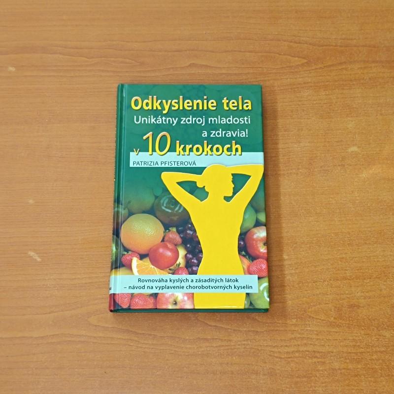 Odkyslenie tela v 10 krokoch