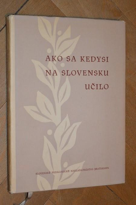 Ako sa kedysi na Slovensku učilo