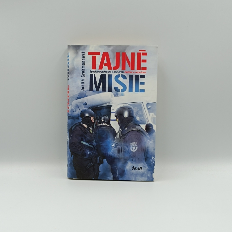 Tajné misie: Špeciálne jednotky v boji proti zločinu a terorizmu