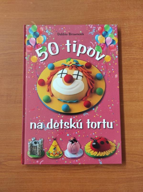 50 tipov na detskú tortu