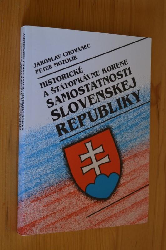 Historické a štátoprávne korene samostatnosti Slovenskej republiky