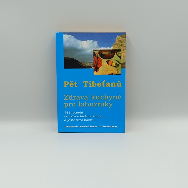 Pět "Tibeťanů": Zdravá kuchyně pro labužníky