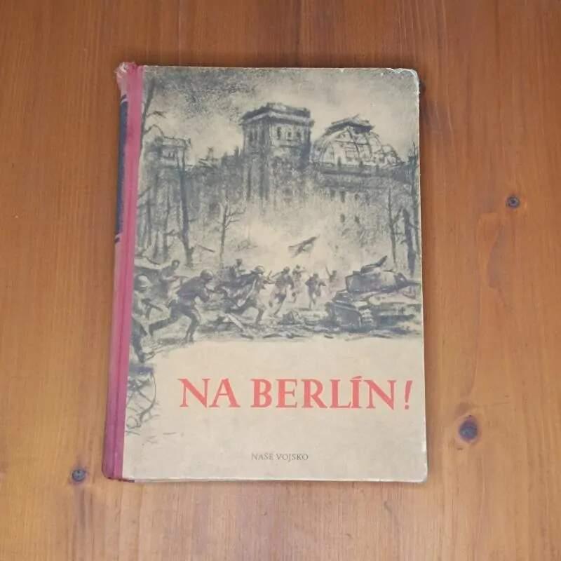 Na Berlín!