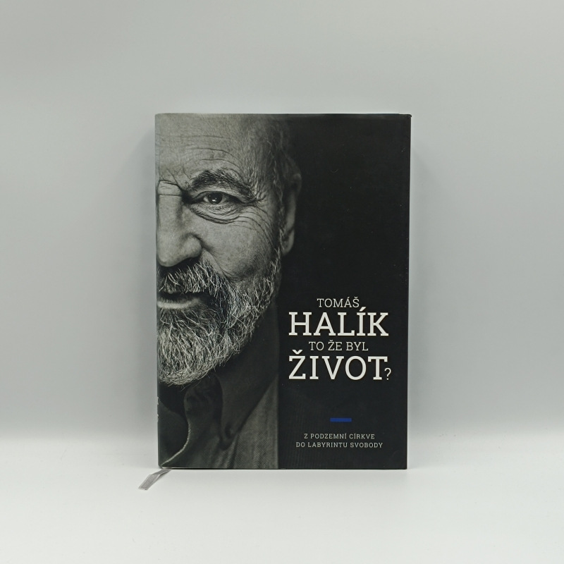 To že byl život? / Z podzemní církve do labyrintu svobody