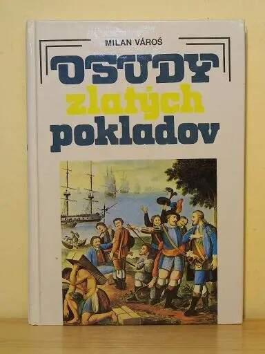 Osudy zlatých pokladov