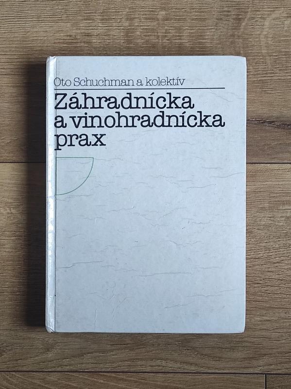 Záhradnícka a vinohradnícka prax