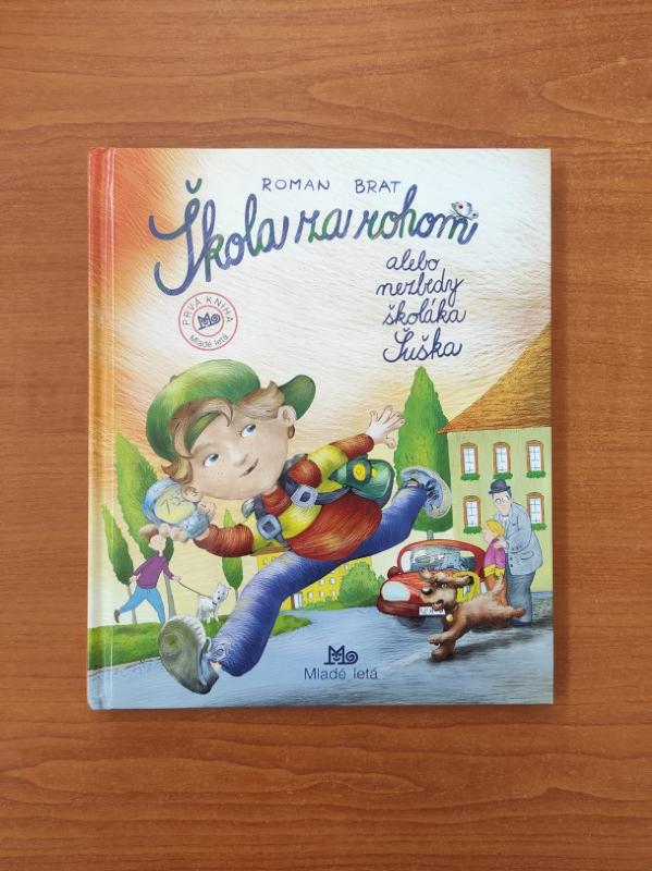 Škola za rohom alebo nezbedy školáka Šuška