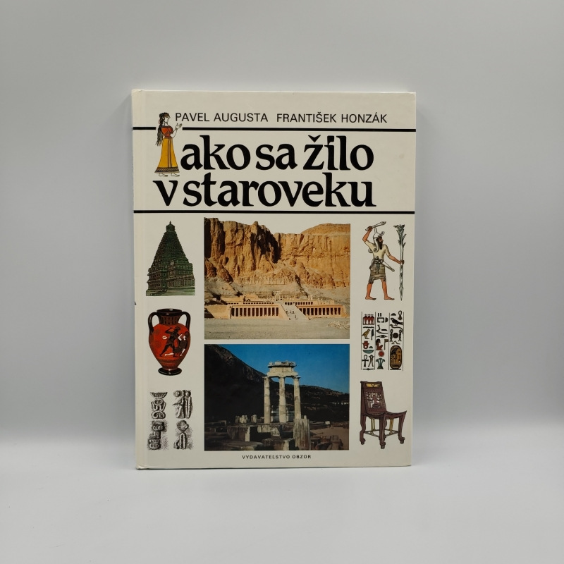 Ako sa žilo v staroveku?