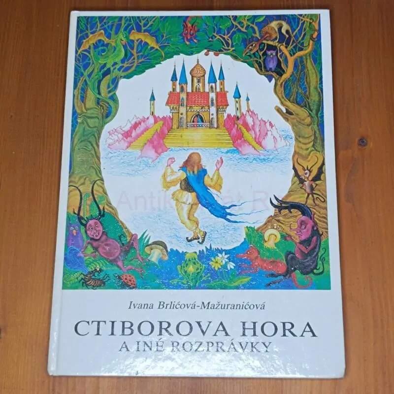 Ctiborova hora a iné rozprávky