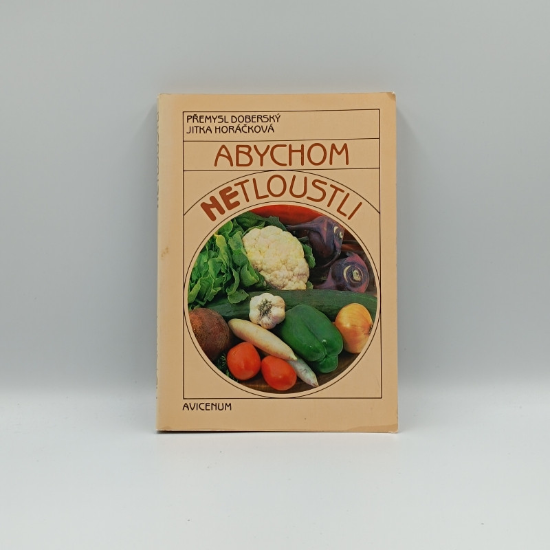 Abychom netloustli