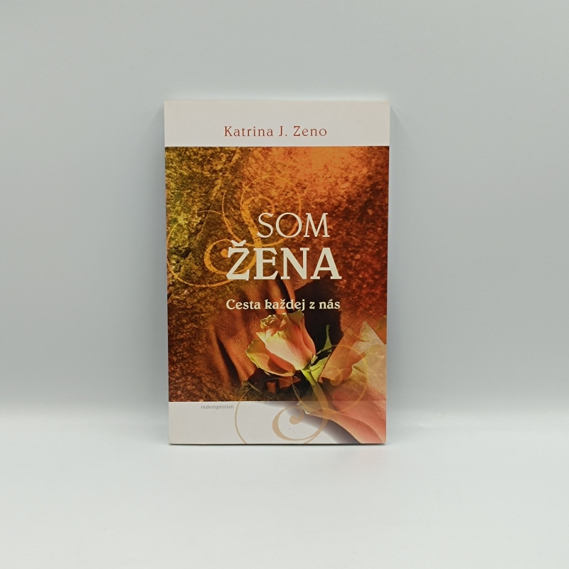 Som žena: Cesta každej z nás