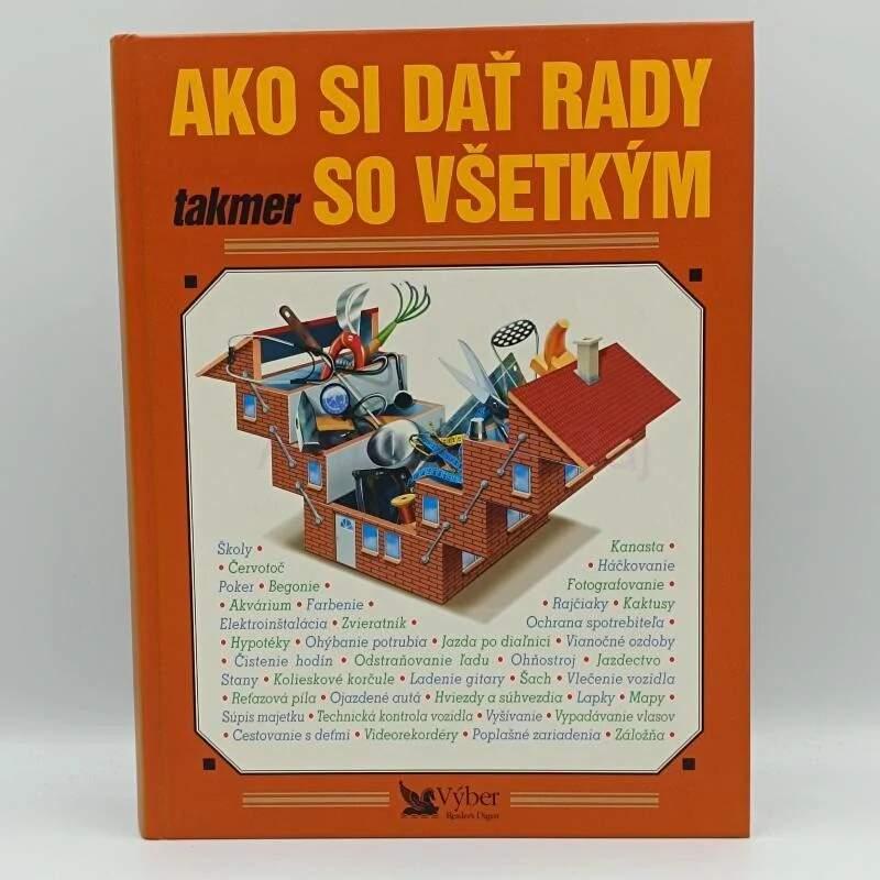 Ako si dať rady takmer so všetkým