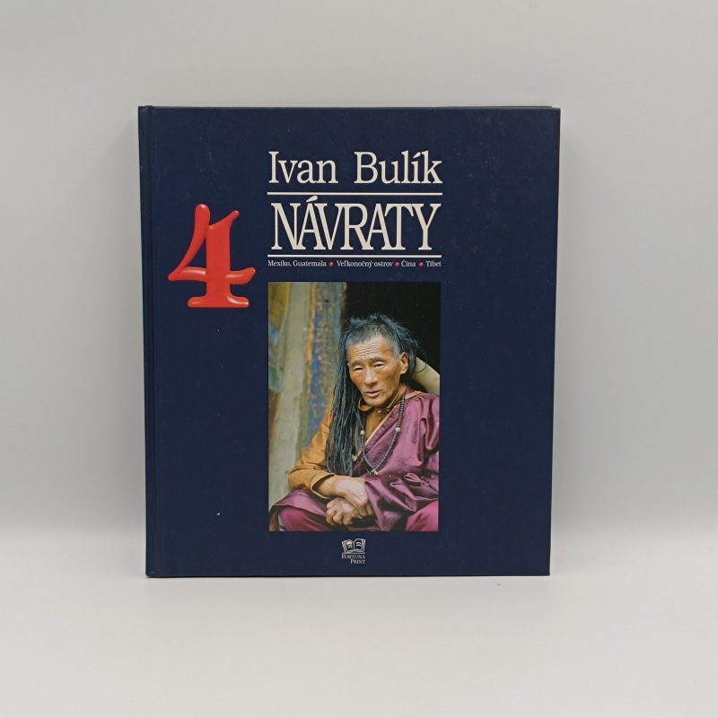 Štyri návraty: Mexiko, Guatemala, Paraguaj, Argentína, Čile, Veľkonoč. ostrov, Čína, Tibet