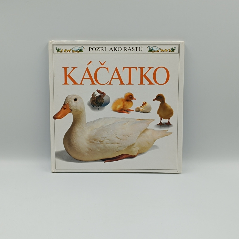 Pozri, ako rastú: Káčatko