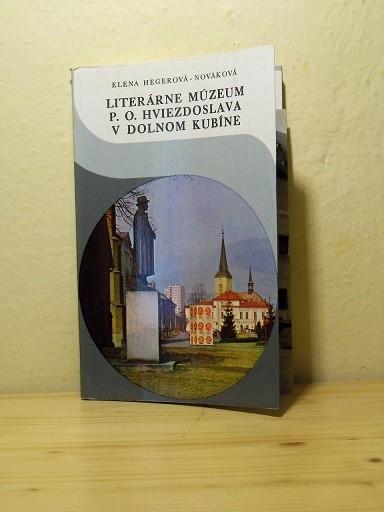 Literárne múzeum P. O. Hviezdoslava v Dolnom Kubíne