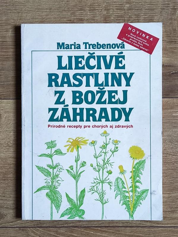 Liečivé rastliny z božej záhrady