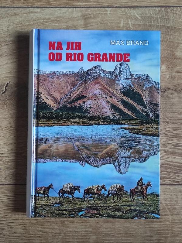 Na jih od Rio Grande