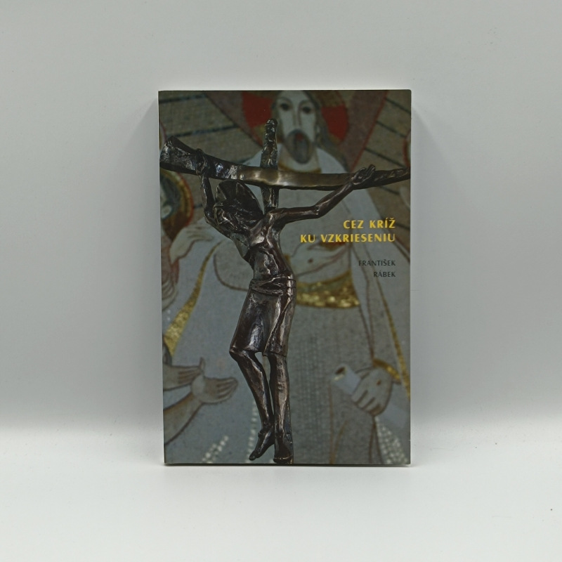 Cez kríž ku vzkrieseniu
