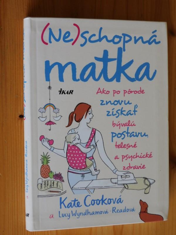 (Ne)schopná matka