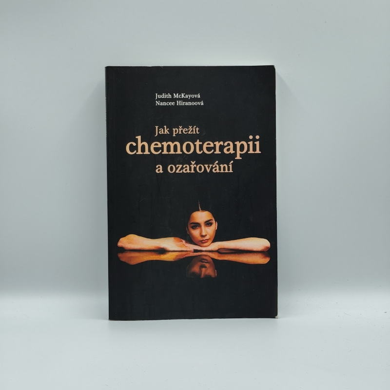 Jak přežít chemoterapii a ozařování