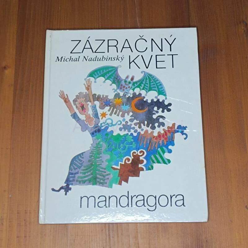 Zázračný kvet mandragora