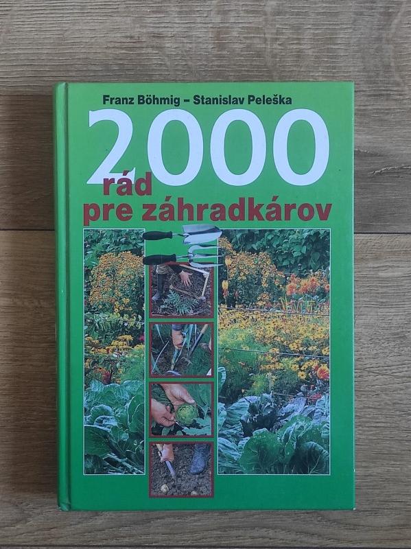 2000 rád pre záhradkárov