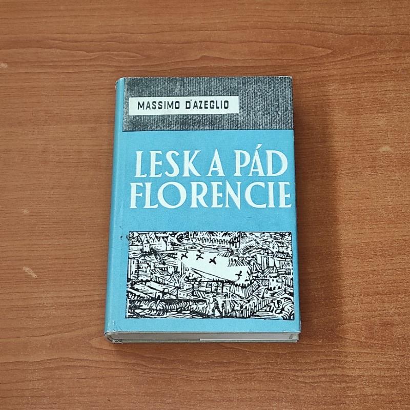 Lesk a pád Florencie