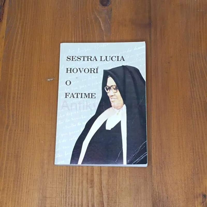 Sestra Lucia hovorí o Fatime