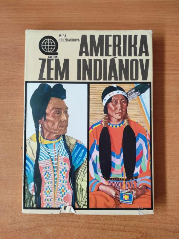 Amerika zem Indiánov