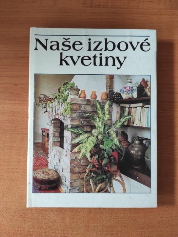 Naše izbové kvetiny