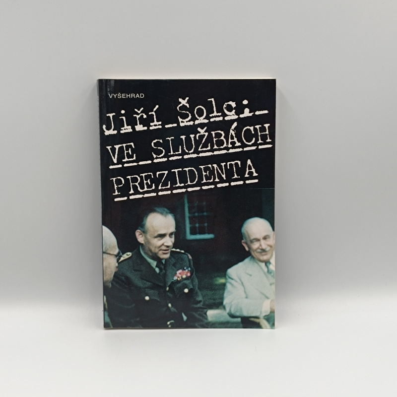Ve službách prezidenta