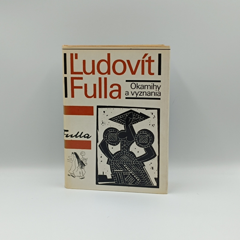 Ľudovít Fulla: Okamihy a vyznania