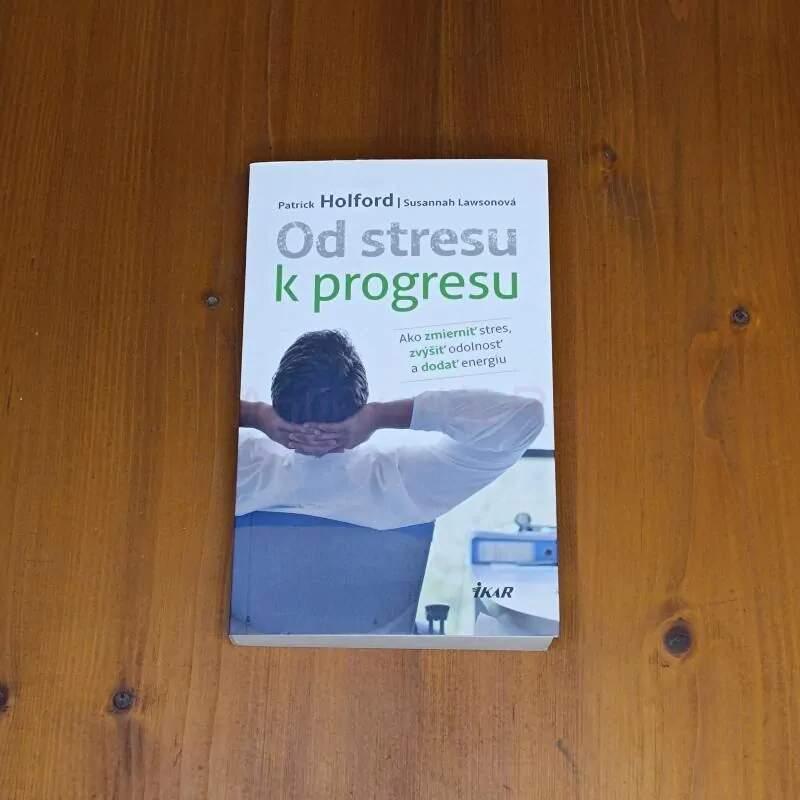 Od stresu k progresu