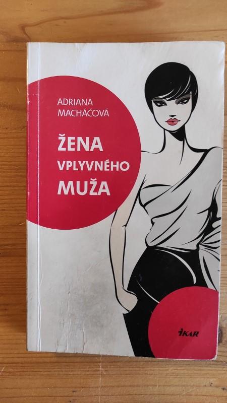 Žena vplyvného muža