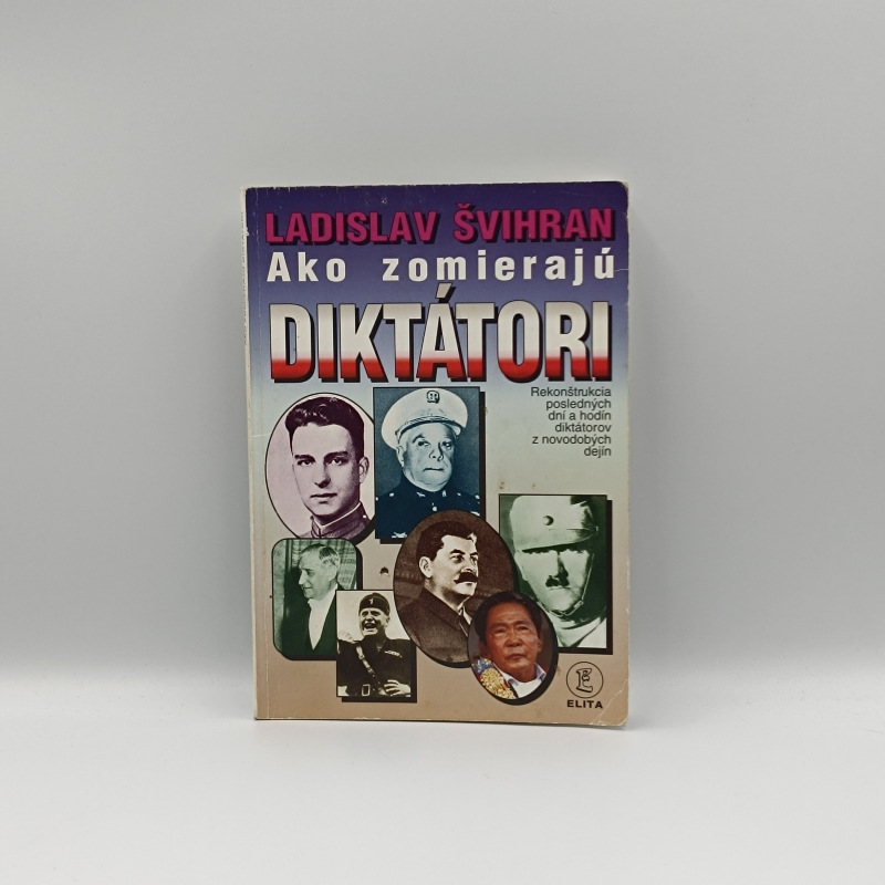 Ako zomierajú diktátori