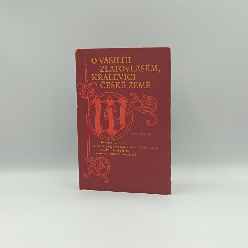 O Vasiliji Zlatovlasém, kralevici České země