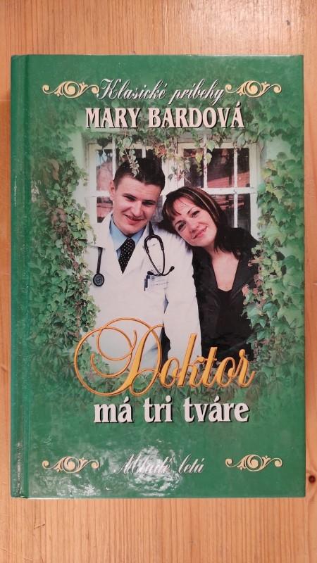 Doktor má tri tváre