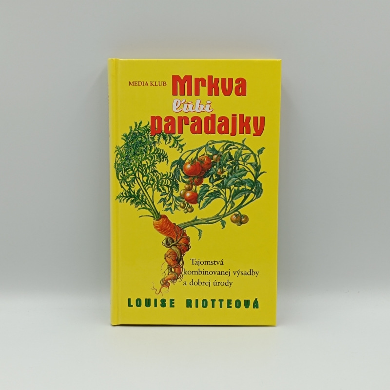 Mrkva ľúbi paradajky