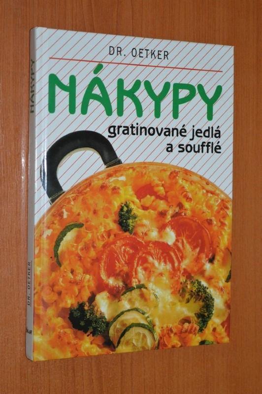 Nákypy gratinované jedlá a soufflé