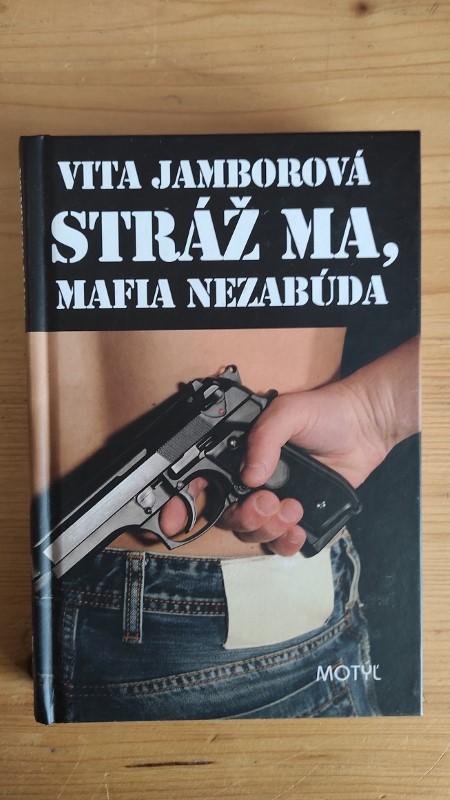 Stráž ma, mafia nezabúda