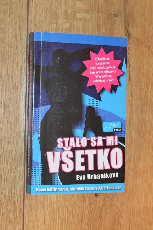 Stalo sa mi všetko