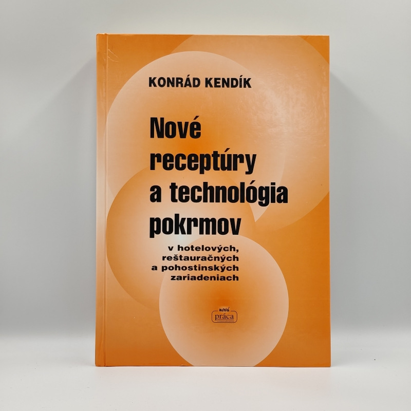 Nové receptúry a technológia pokrmov