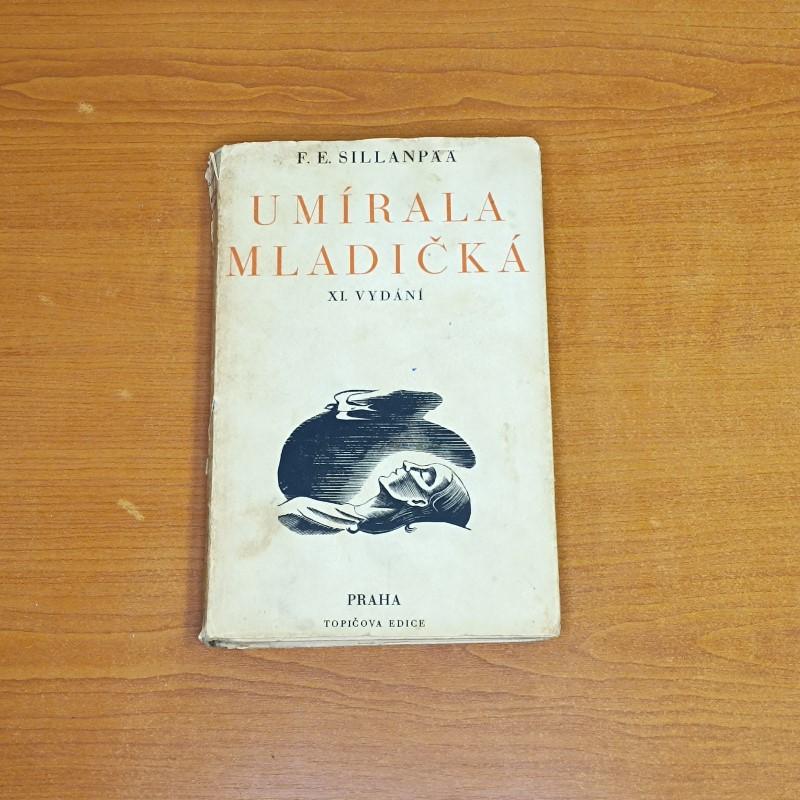 Umírala mladičká