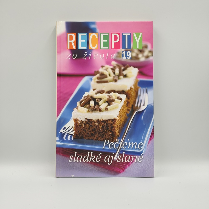 Recepty zo života 19: Pečieme sladké aj slané